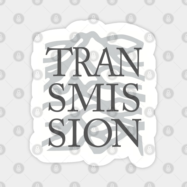 TRANSMISSION Magnet by KIMIDIGI