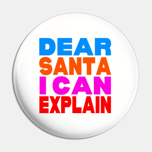 Dear Santa I can explain Pin