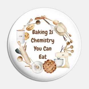 Baking is a chemistry you can eat Pin