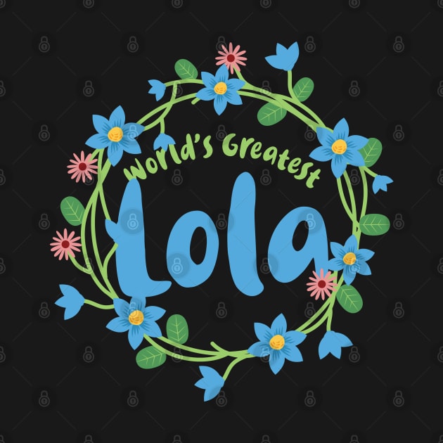 World's Greatest Lola by Filipino