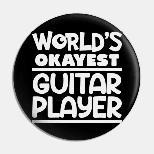 okayest guitar player Pin