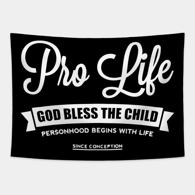 Pro-Life! Tapestry by Trendsdk