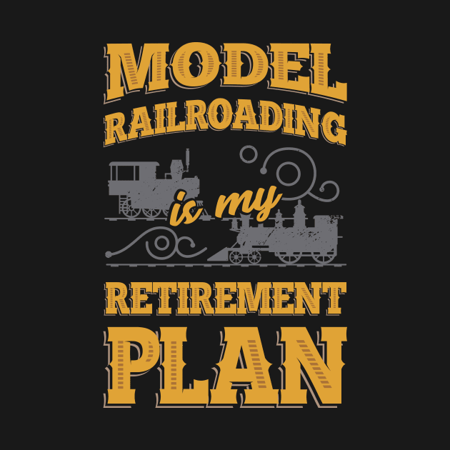 Model Railroading Train Railroad Retirement Gift by Dolde08