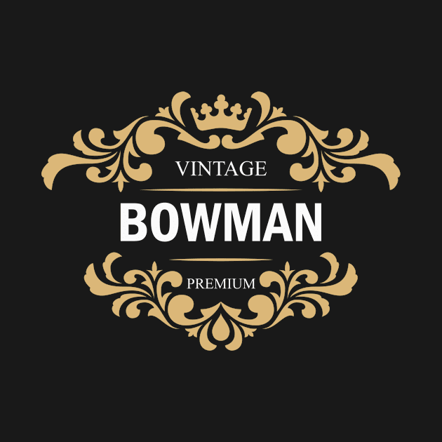 Bowman Name by Polahcrea