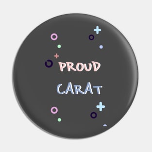 PROUD CARAT Pin