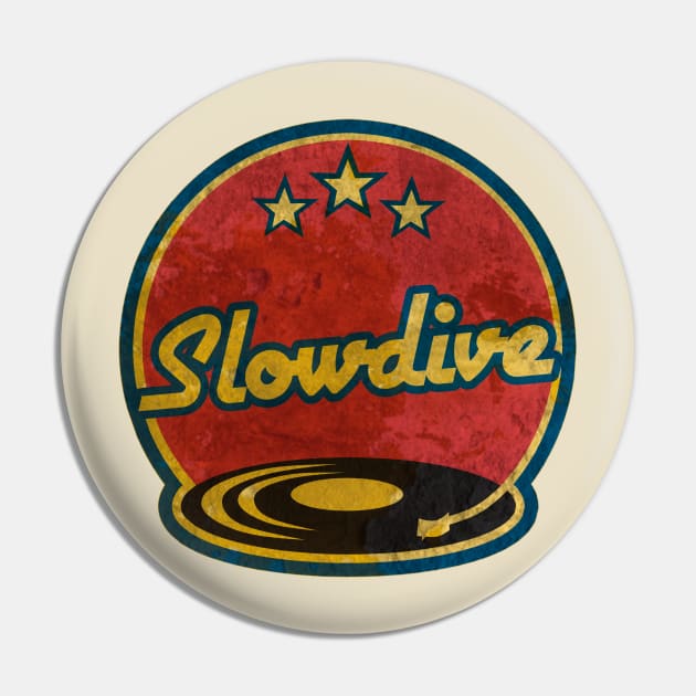 slowdive Pin by Stingy un dry