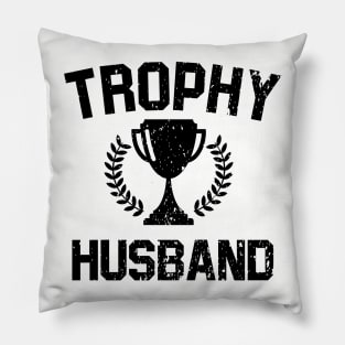 Trophy Husband Pillow