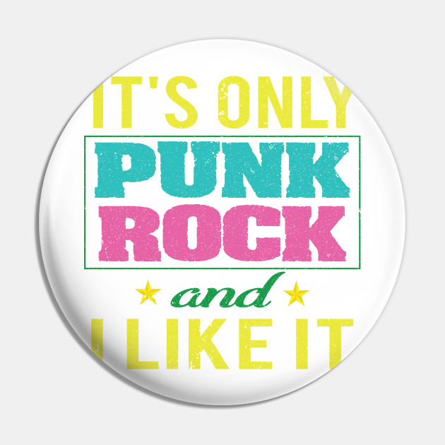 Punk Rock Saying Punk Quote Pin Teepublic