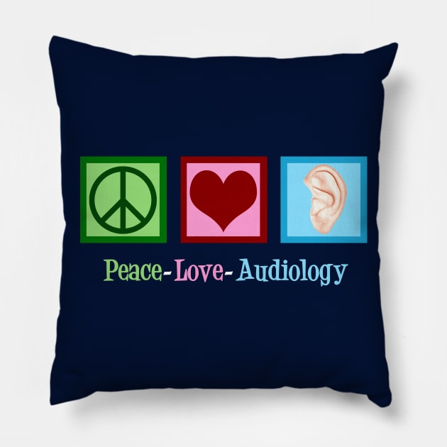 Peace Love Audiology Pillow by epiclovedesigns