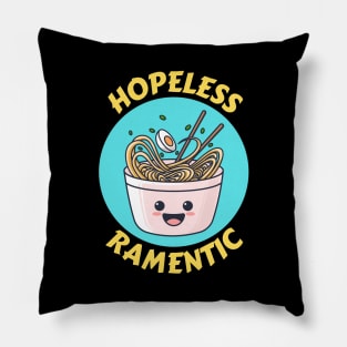 Hopeless Ramentic | Ramen Pun Pillow