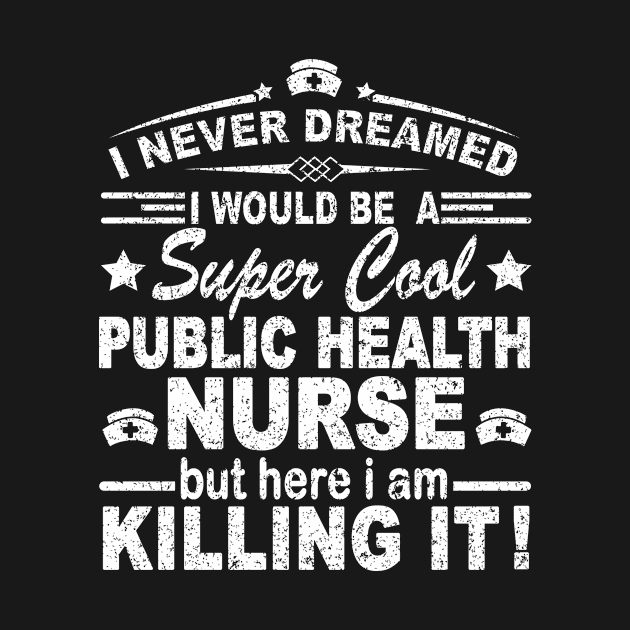 I NEVER DREAMED I WOULD BE A SUPER COOL NURSE BUT HERE I AM KILLING IT by SilverTee