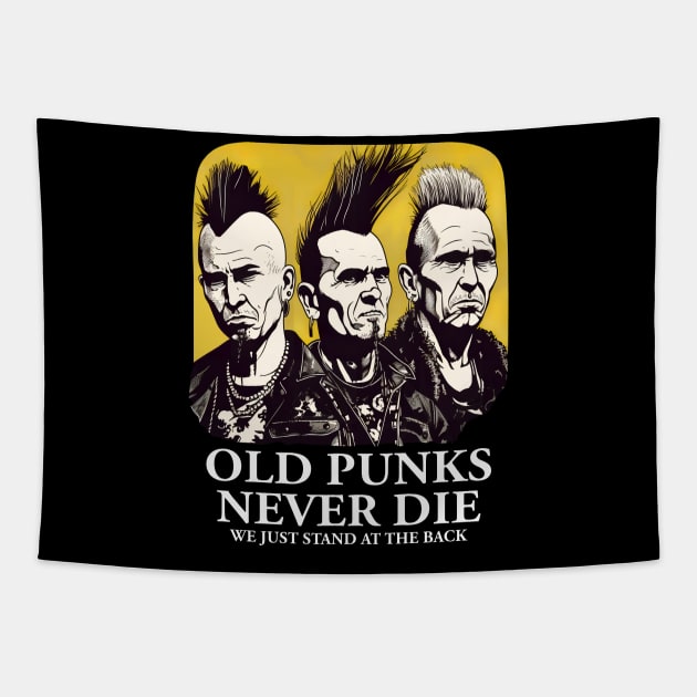 Punk Rock - Old Punks Never Die Tapestry by ShirtFace