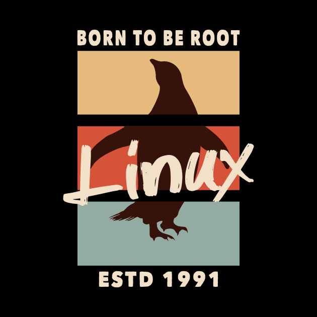 Linux - Retro - BORN TO BE ROOT by CoolTeez