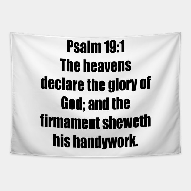 Psalm 19:1 King James Version Bible Verse Typography Tapestry by Holy Bible Verses