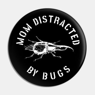 MOM EASILY DISTRACTED BY INSECTS INTERVERTEBRATE ANIMALS COOL FUNNY VINTAGE WARNING VECTOR DESIGN Pin