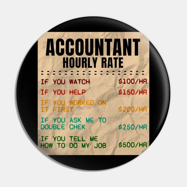 Accountant Hourly Rate Accountant CPA Humor Pin by KamineTiyas