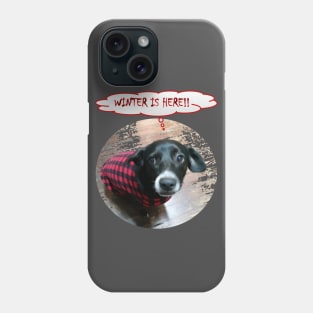 Puppy Winter is Here Phone Case