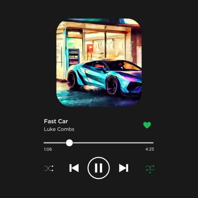 Fast Car, Luke Combs, Music Playing On Loop, Alternative Album Cover by SongifyIt
