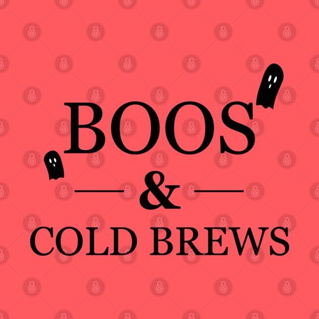 Boos & Cold Brews by lexiearcher