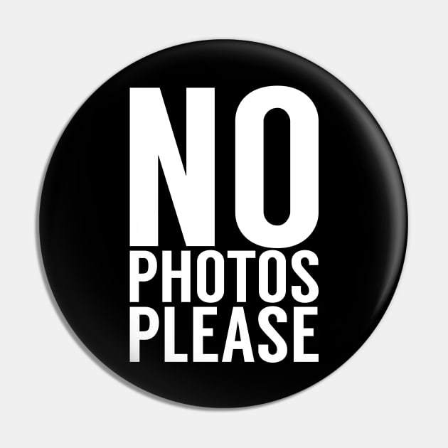 No Photos Please Pin by cowyark rubbark