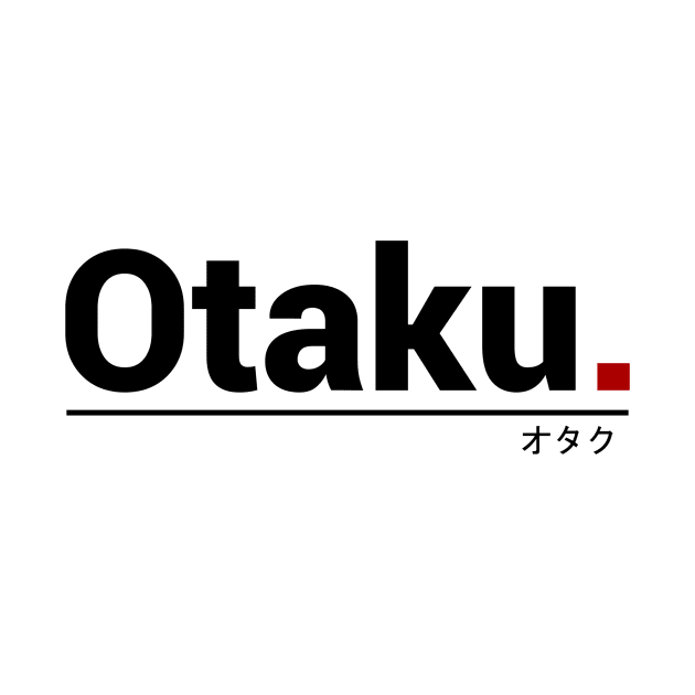 Otaku (B) by KazokuClothing