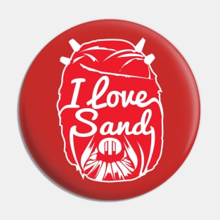 I LOVE SAND Pin