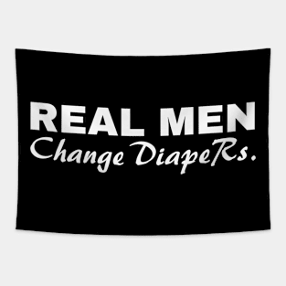 Real Men Change Diapers Manly Father Clever Tapestry