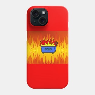 Dumpster Fire 2020 Phone Case