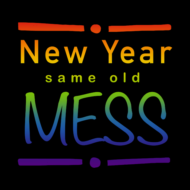 New year, same old mess (R) by Shyflyer