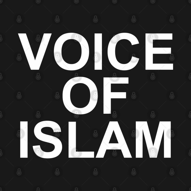 Voice of Islam by ahmadzakiramadhan