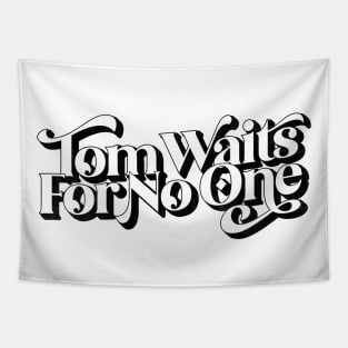 Tom Waits For No One Tapestry