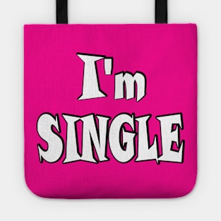 I'm single Tote