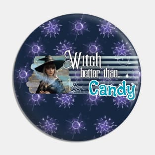 Sea color Witch Better than Halloween Candy 2 Pin