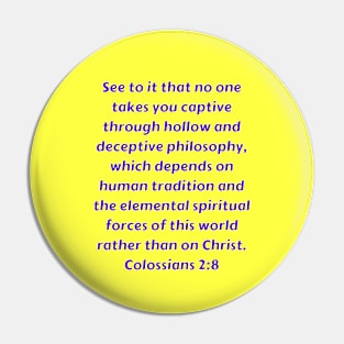 Bible Verse Colossians 2:8 Pin