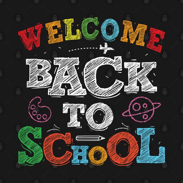Welcome Back To School Teacher Shirt Back To School Students by Sowrav