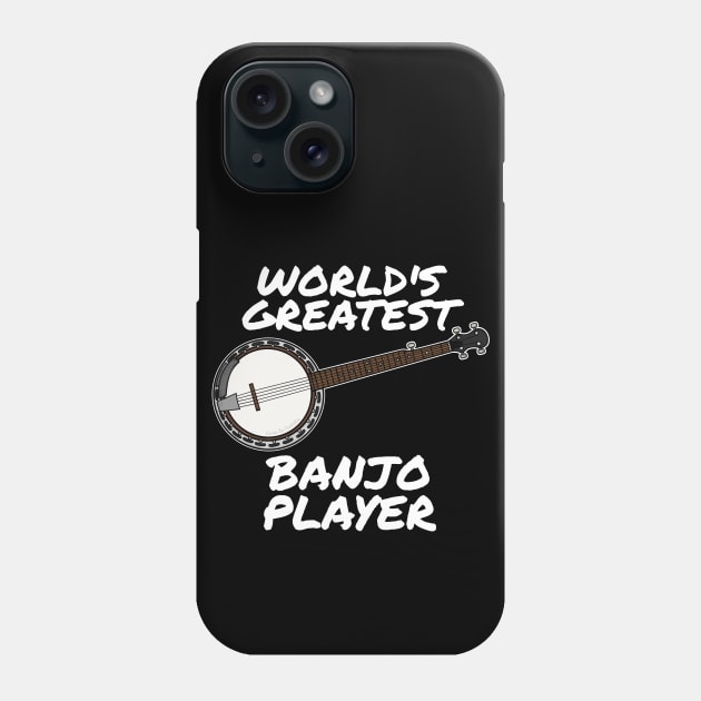 World's Greatest Banjo Player Country Musician Funny Phone Case by doodlerob