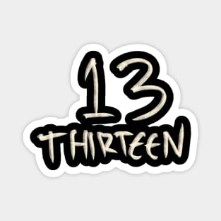 Hand Drawn Letter Number 13 Thirteen Magnet