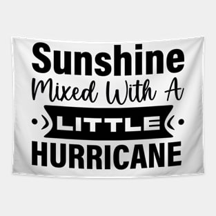 Sunshine mixed with a little hurricane Tapestry