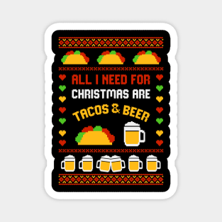 All I Need For Xmas Are Tacos Magnet