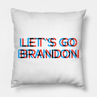 LET`S GO BRANDON Pillow