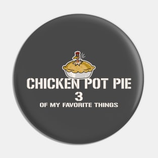 Chicken Pot Pie 3 of My Favorite Things Pin