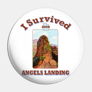 I Survived Angels Landing, Zion National Park Pin