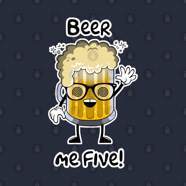 Beer me 5! by Insomnia