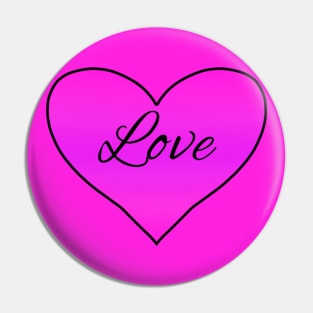 Bright Pink Love in heart outline Pin