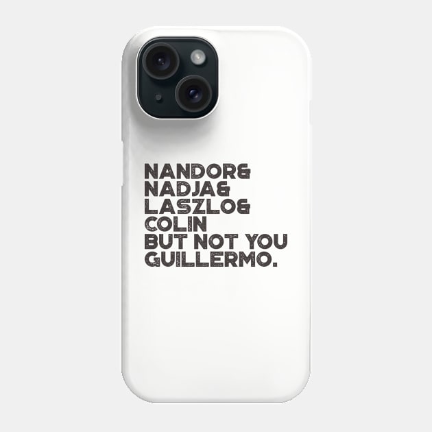 Funny But Not You Guillermo Vintage Retro (Black) Phone Case by truffela