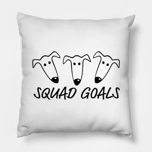 Greyhound Squad Goals! Pillow