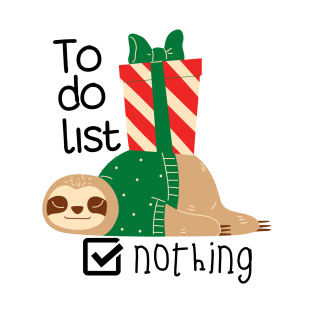 to do list nothing T-Shirt