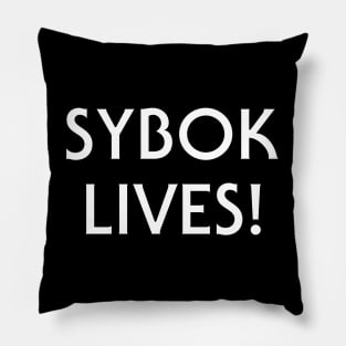 Sybok Lives! (White) Pillow