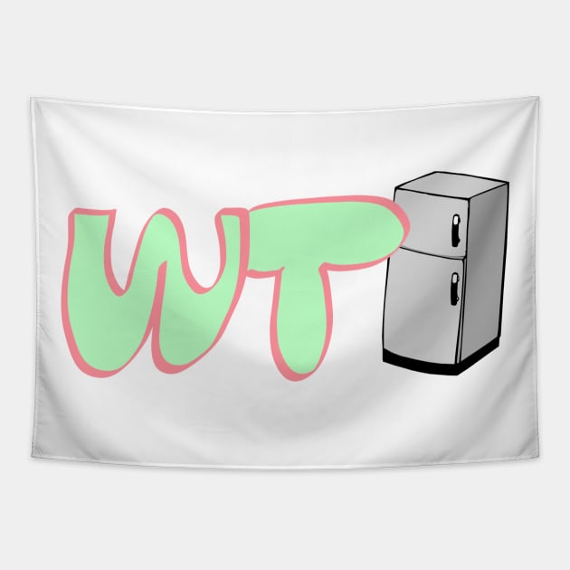 WTFridge Tapestry by Hindone