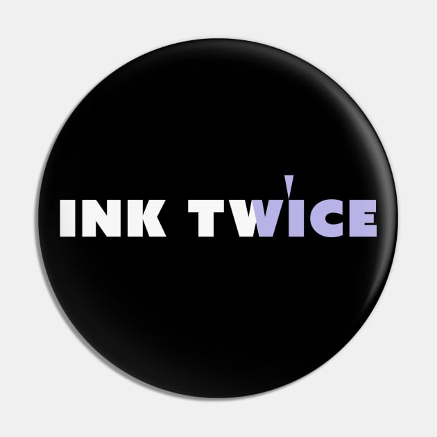 ink twice Pin by appart